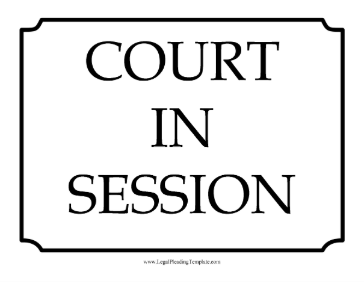 Court In Session Courtroom Sign legal pleading template